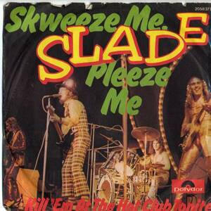Slade 「Skweeze Me, Pleaze Me」スイスPOLYDOR盤EPレコード