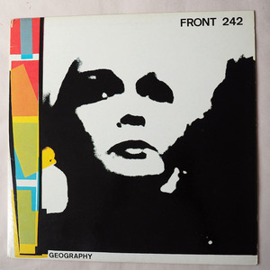 ◆ Front 242 / Geography 1982年 Wax Trax! インダストリアル EBM アメリカ盤 送料無料 ◆