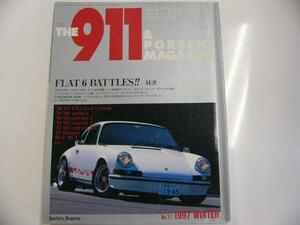 THE911 PORSCHE MAGAZINE/no.11/FLAT 6 BATTLES!!