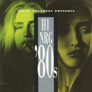 スーパー・ユーロビート / SUPER EUROBEAT Presents HI-NRG ’80s [ハイエナジー’80s] / 1994.01.21 / AVCD-11179