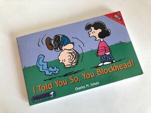 洋書文庫『 I Told You So, You Blockhead! 』Charles M.Schulz PEANUTS TREASURY