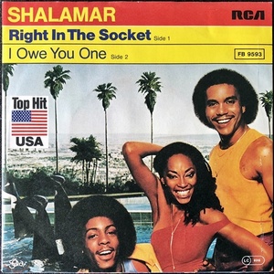 【Disco & Soul 7inch】Shalamar / Right In The Socket + I Owe You One. 