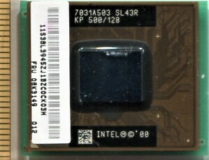 ◆【Intel】Mobile Celeron プロセッサー　SL43R(500MHz／128KB／100MHz）