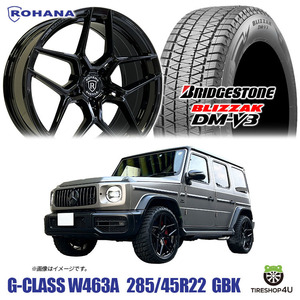 2023年製 スタッドレス4本セット ROHANA RFX11 22x10.5J 5/130 +22 GBK BRIDGESTONE BLIZZAK DM-V3 DMV3 285/45R22 ベンツGクラス 特注size