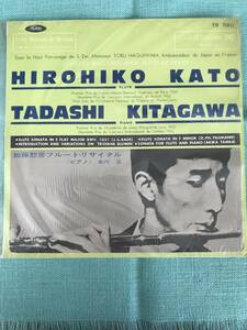 【趣味のレコード】LP版 ◆1962年　加藤恕彦　フルート・リサイタル　ピアノ　北川正