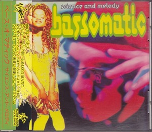 ベース・オ・マティック / BASSOMATIC / サイエンス・アンド・メロディ /中古CD!!43849