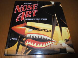 洋書ノーズアート　航空機アート　８０年のアートワーク　Aircraft Noseart　キャラクター　ピンナップ　