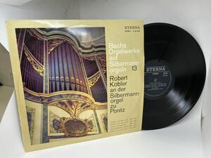 [X-615] BACH/Bachs Orgelwerke Auf Silbermann-orgeln 13/ Robert Kobler/ETERNA:8 25 966/ クラシック　LP