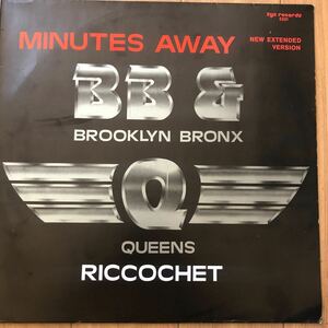 12’ BB & Q Band-Minutes Away/Riccochet