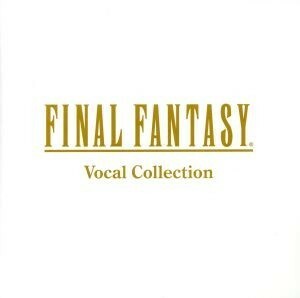 ＦＩＮＡＬ　ＦＡＮＴＡＳＹ　Ｖｏｃａｌ　Ｃｏｌｌｅｃｔｉｏｎ／（ゲーム・ミュージック）,白鳥英美子,アンジェラ・アキ,フェイ・ウォン,