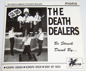 EP/ The Death Dealers Be Struck Dumb By / Kanpai Osaka /Kungfu Rock /Ooh! My Soul/ Mr. Pan Records,ガレージ,THE NEATBEATS,45rpm