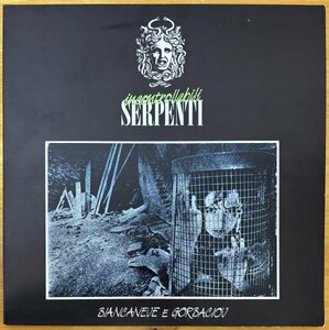 ●INCONTROLLABILI SERPENTI /Biancaneve E Gorbaciov (1st/1988年作/伊産New Wave/Alternative) ※伊盤LP【HIARA RECORDS HR53701】1988年