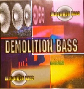 Demolition Bass(中古品)