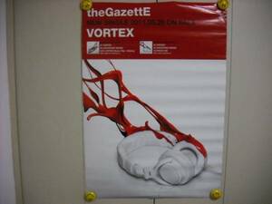 ガゼット（the GazettE）「VORTEX」ポスター　状態悪　送料は別途です。