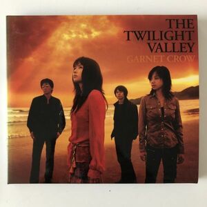 B09043　CD（中古）THE TWILIGHT VALLEY　GARNET CROW