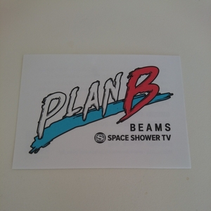 SPACE SHOWER TV × BEAMSの共同プログラム『PLAN B』　ステッカー