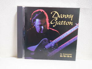[CD] DANNY GATTON / IN CONCERT 9/9/94