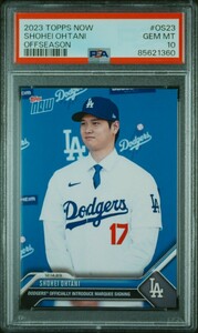 【PSA10】TOPPS NOW OFFSEASON OS-23 大谷翔平 ドジャース SHOHEI OHTANI １円スタート②