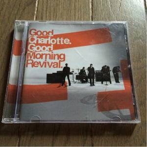 Good Morning Revival／Good Charlotte
