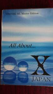 【本】All About...X JAPAN YOSHIKI ML Master Edition