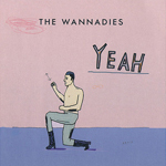 [MUSIC] 試聴即決★THE WANNADIES / YEAH (LTD / PINK VINYL) (LP)