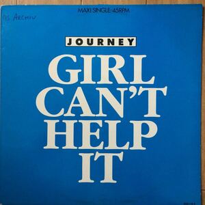 12’ Journey-Girl Can’t Help It/Steve Perry