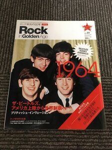 Rock In Golden Age (ロック イン ゴールデン エイジ) ～ロック栄光の50年～ No.1 / 1964　ザ・ビートルズ