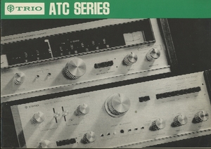 TRIO 71年頃？のATCシリーズのカタログ トリオ 管4534