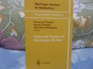 （洋書）Selected Papers of Hirotugu Akaike (Springer Series in Statistics)