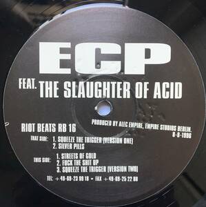 ECP Feat. The Slaughter Of Acid / Squeeze The Trigger ■Atari Teenage Riot, Alec Empireの別名義作 ■Riot Beats 第16番