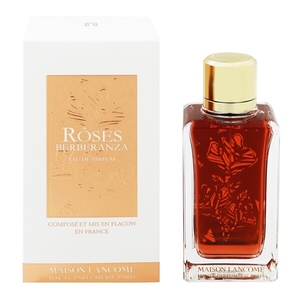 メゾン ランコム ローズ ベルベランザ EDP・SP 100ml 香水 フレグランス MAISON LANCOME ROSES BERBERANZA 新品 未使用