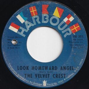 Velvet Crest Look Homeward Angel / Song Of The Rain Harbour US HB 303 204048 ROCK POP ロック ポップ レコード 7インチ 45