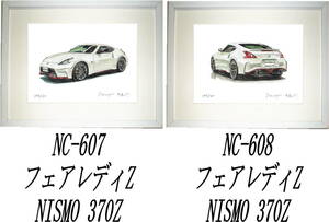 NC-607フェアレディZ NISMO 370Z・NC-608 NISMO 370Z限定版画300部 直筆サイン有 額装済●作家 平右ヱ門 希望ナンバーをお選び下さい。