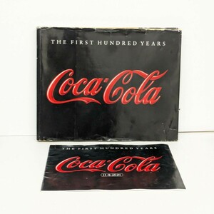 コカ・コーラ写真集 Coca-Cola 〈The First Hundred Years〉1986 絶版 英語版 Anne H. Hoy (著) 日本語訳付き 