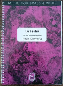 送料無料 トロンボーン楽譜 ロビン・デューハースト：ブラジリア 試聴可 ソロ・トロンボーン&ピアノ