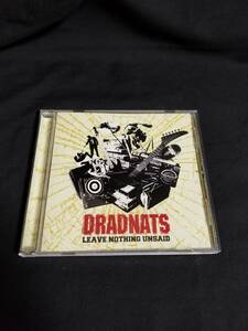 CD DRADNATS　LEAVE NOTHING UNSAID / ドラドナッツ　リーヴ・ナッシング・アンサイド
