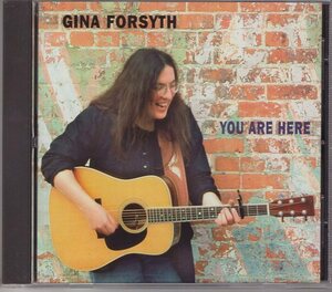 GINA FORSYTH YOU ARE HERE