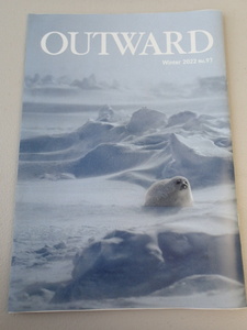 モンベル 会員限定季刊誌　OUTWARD アウトワード mont-bell 51ページ★Winter 2022 No.97 ★美本　会報誌