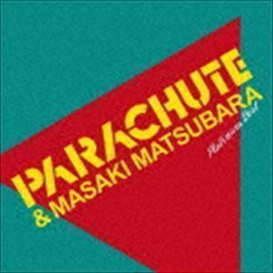 プラチナムベスト PARACHUTE＆松原正樹（UHQCD） PARACHUTE＆松原正樹