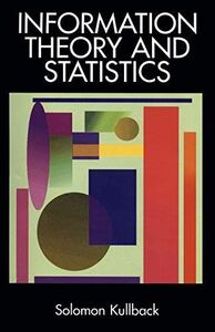 [A12203249]Information Theory and Statistics (Dover Books on Mathematics) [