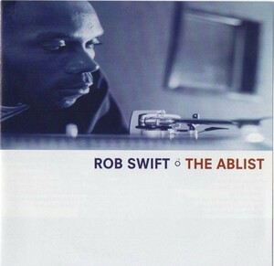 【廃盤CD】ROB SWIFT / The Ablist
