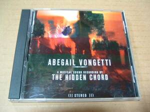 HIDDEN CHORD●輸入盤CD:Abegail Vongetti