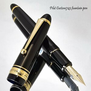 ◆●【PILOT/パイロット】Custom カスタム743 万年筆 ブラック×ゴールド 14金 フォルカン プッシュ式コンバーター内蔵 新品 1円～/K305FA