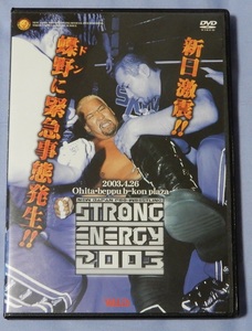 STRONG ENERGY 2003　DVD　新日激震！蝶野に緊急事態発生！　真壁刀義　永田裕志　棚橋弘至　天山広吉　魔界　新日本プロレス　2003年