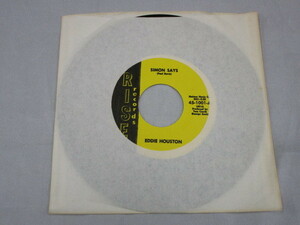 【SOUL ７”】EDDIE HOUSTON / SIMON SAYS、I CAN