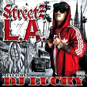 DJ LUCKY / STREETZ OF L.A. VOL.1 / MIX CD / G-RAP