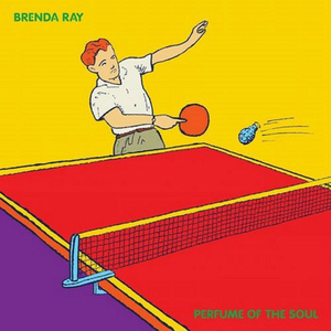BRENDA RAY / PERFUME OF THE SOUL (LP)