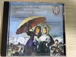 CD エンリケ・グラナドス/HORREAUX-TREHARD Enrique GRANADOS 解説書付き/パウリーノ・ベルナベ/オルロー・トレアール/クラシック/D325544