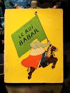フランス　ビンテージ　可愛い　有名なLe Roi Babarの絵本　像　動物達　Jean de Brunhoff！