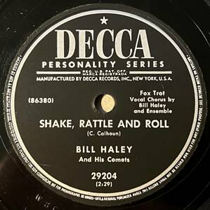 BILL HALEY AND HIS COMETS DECCA Shake, Rattle and Roll/ A.B.C. Boogie